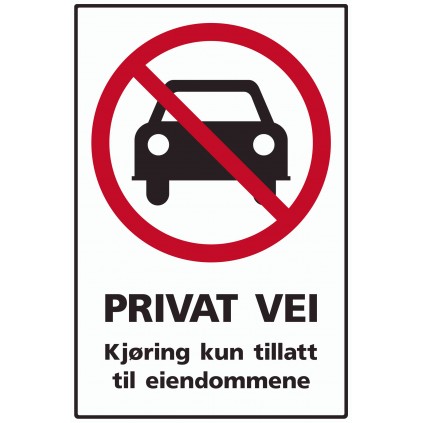 Privat vei - kjøring kun tillatt til eiendommene